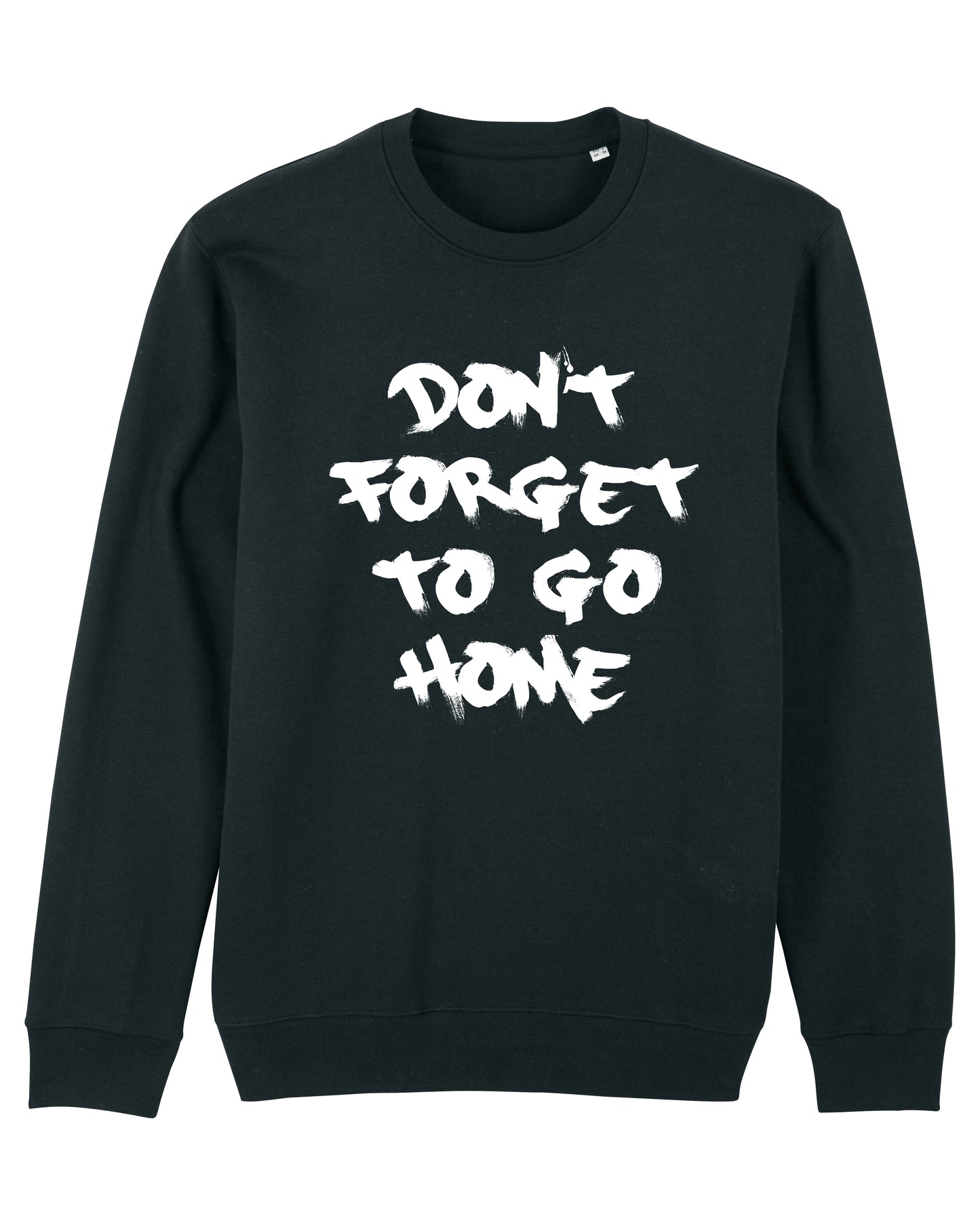 Don't forget to go home